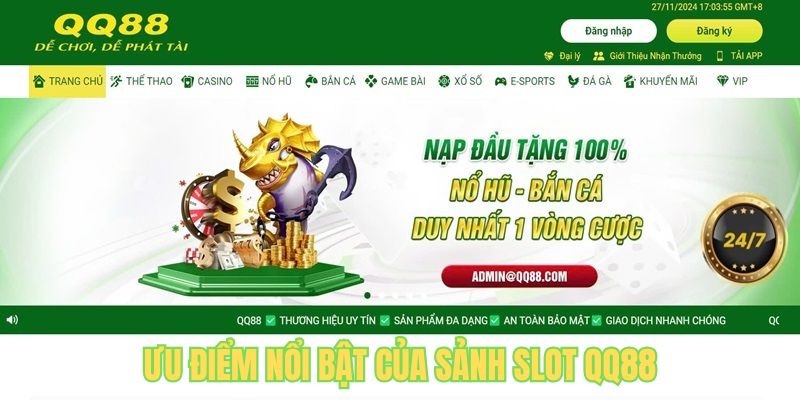 Ưu điểm nổi bật của sảnh slot tại QQ88